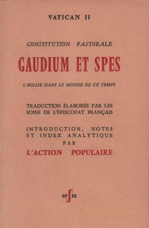 Gaudium et Spes - Vatican II by Vatican II: Used: Good